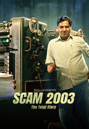 Download Scam 2003 (Season 1) Dual Audio Hindi HDRip – 720p – 480p (COMPLETE)